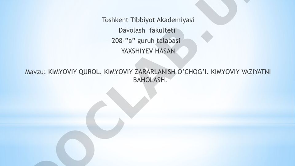 Kimyoviy qurol, kimyoviy zararlanish o'chog'i va kimyoviy vaziyatni baholash