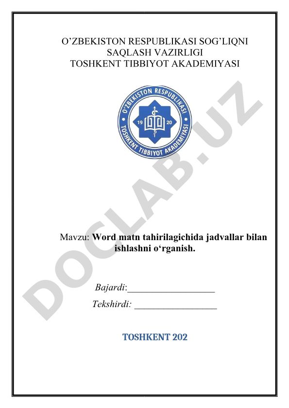 Word matn tahirilagichida jadvallar bilan ishlashni o‘rganish