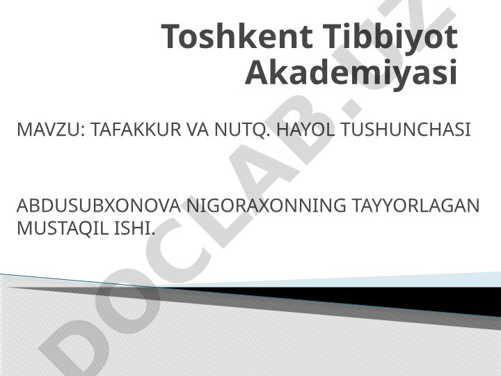 TAFAKKUR VA NUTQ. HAYOL TUSHUNCHASI