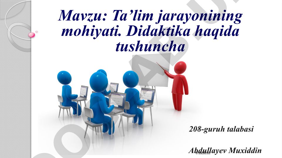 Ta’lim jarayonining mohiyati. Didaktika haqida tushuncha