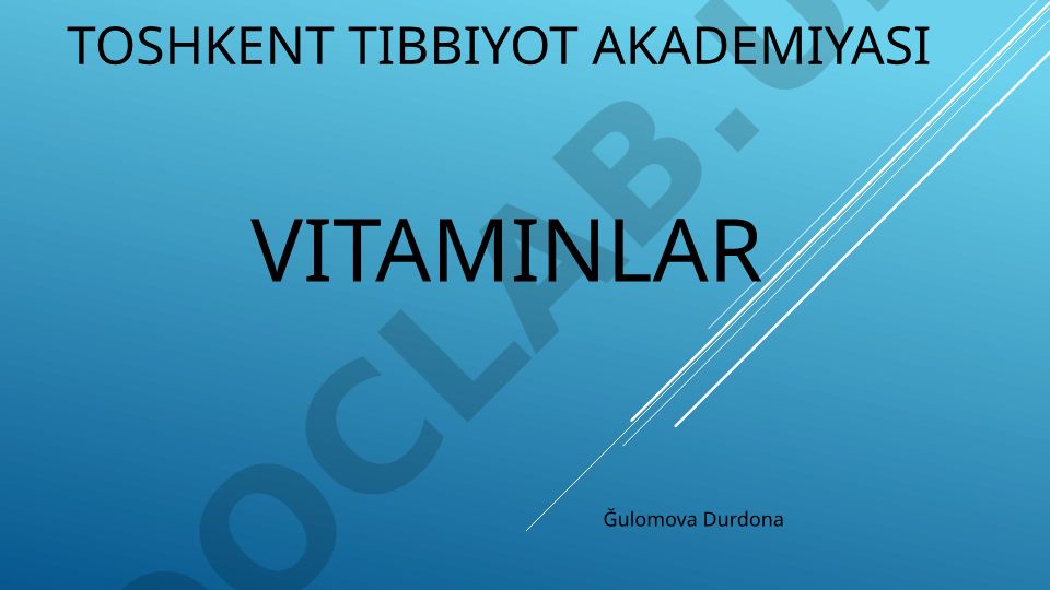 Vitaminlar: turlari, ahamiyati va organizmdagi roli