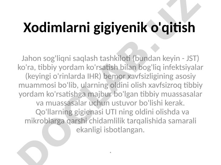 Tibbiyot xodimlari qoʻl gigiyenasi va yuqumli kasalliklarning oldini olish