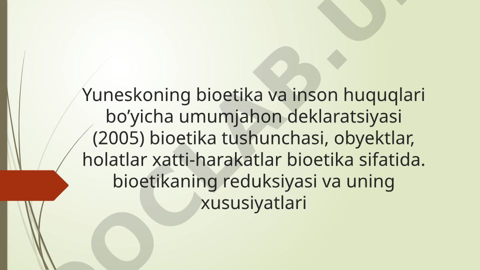 Yuneskoning bioetika va inson huquqlari bo'yicha umumjahon deklaratsiyasi (2005)