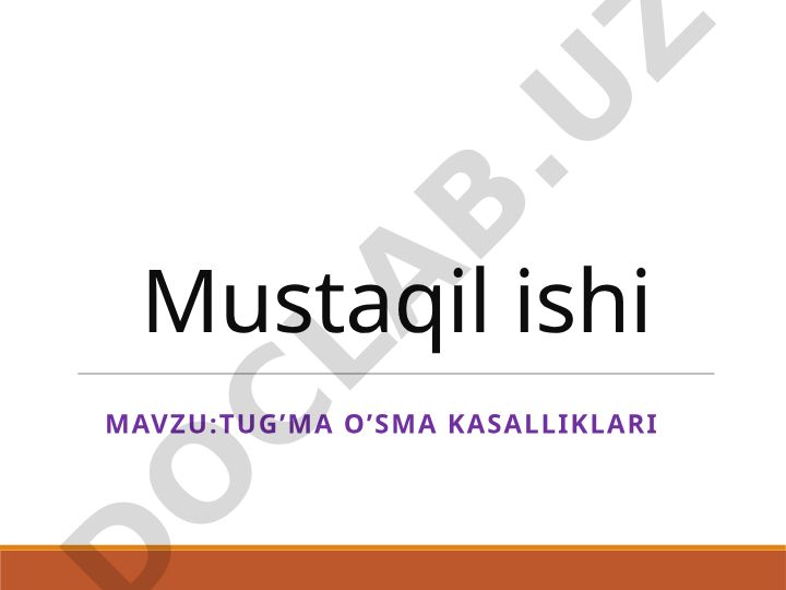 Tug’ma o’sma kasalliklari