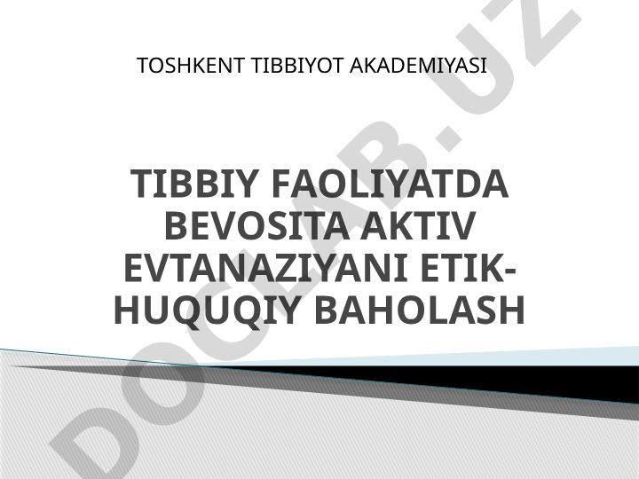 Tibbiy faoliyatda bevosita aktiv evtanaziyani etik-huquqiy baholash