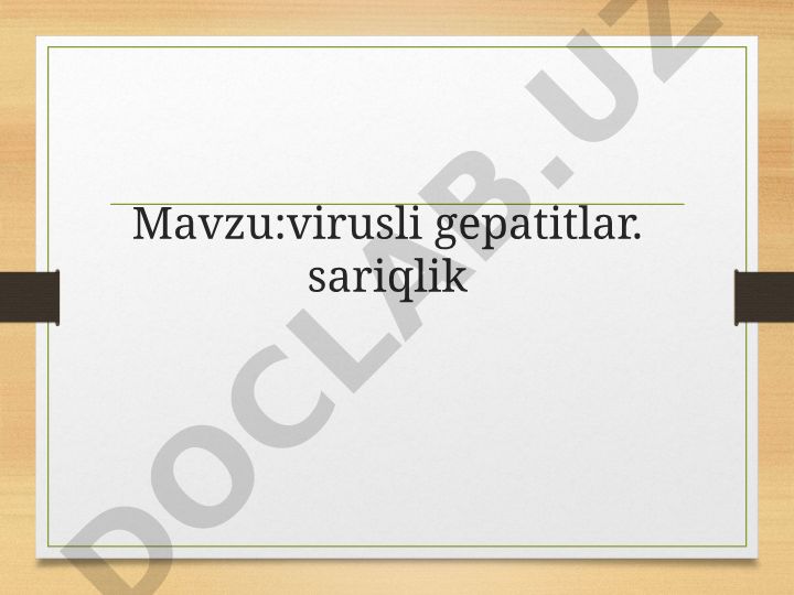 Virusli gepatitlar va sariqlik
