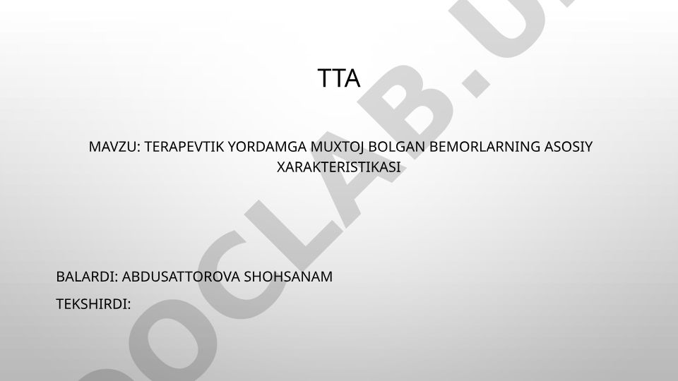 Терапевтик помощьга мухтож болган беморларнинг асосий характеристикаси ва саралаш қоидалари