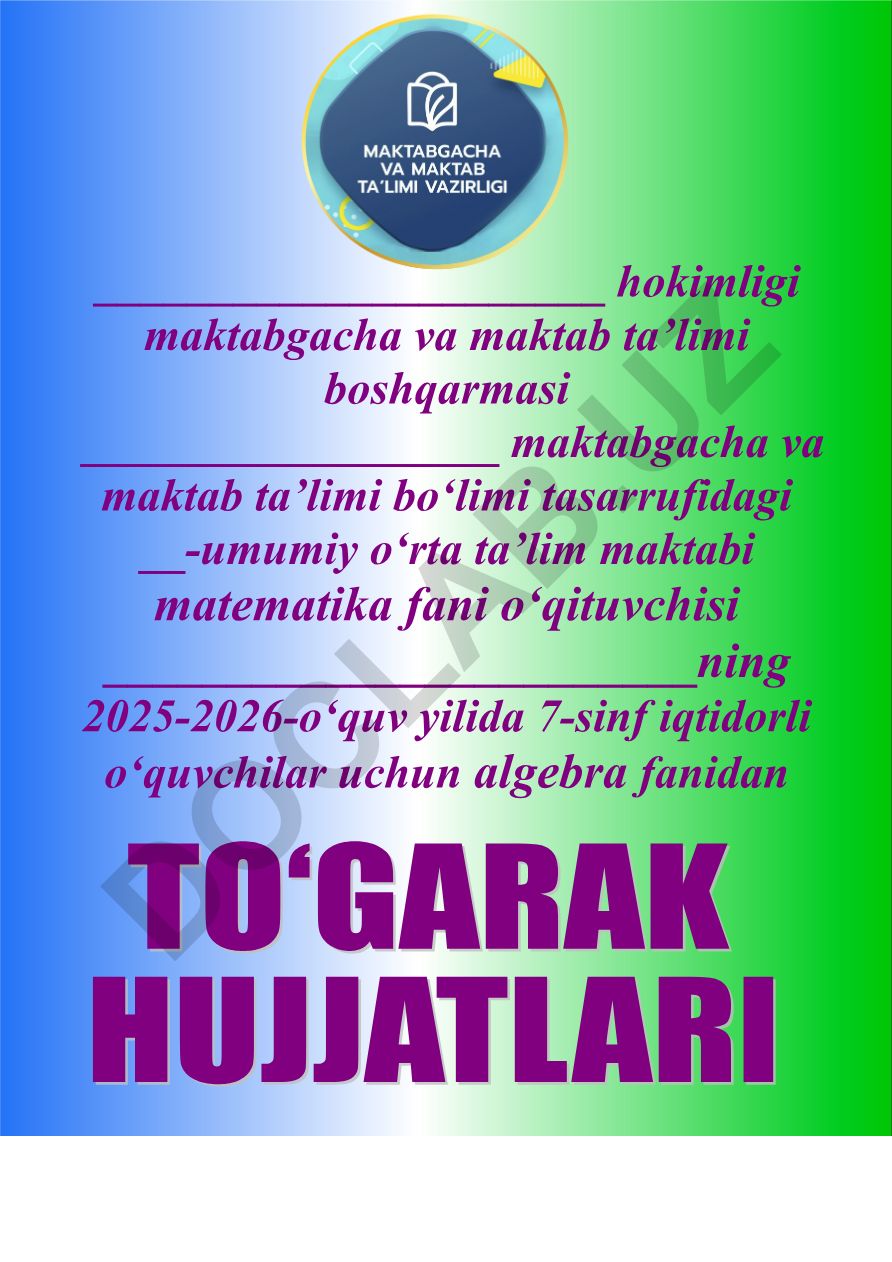 7-sinf iqtidorli o‘quvchilar uchun algebra fanidan to‘garak a’zolari haqida ma’lumot