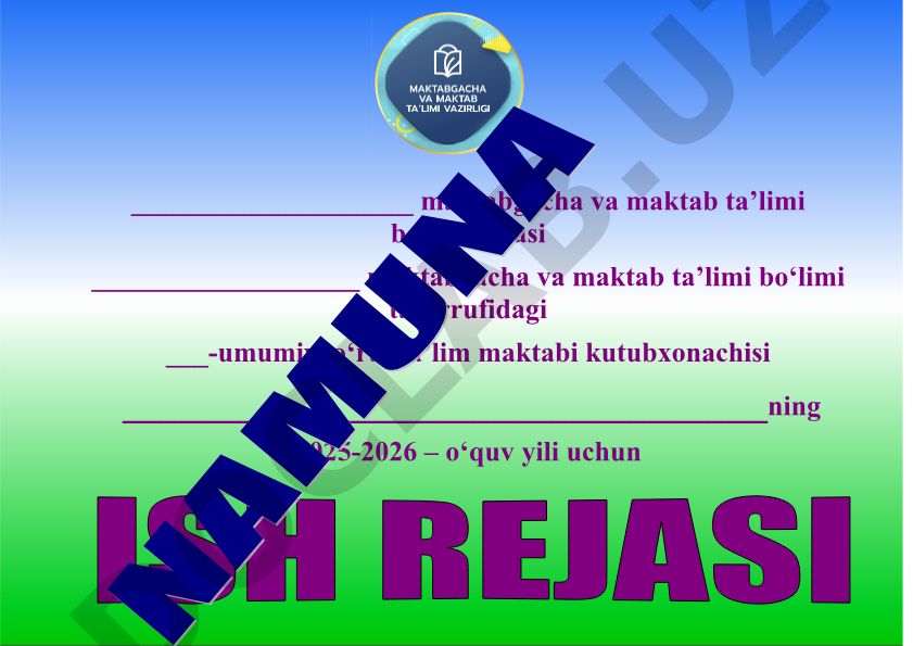 Kutubxonachining 2025-2026 o'quv yili uchun ish rejasi