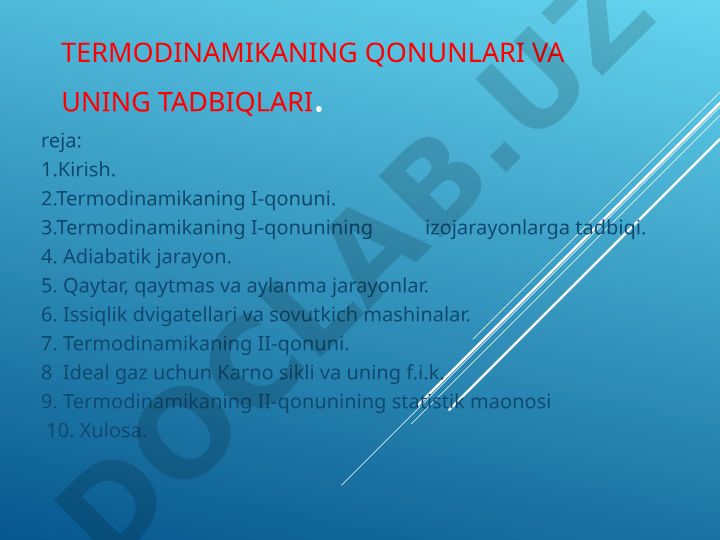 Termodinamikaning qonunlari va uning tadbiqlari
