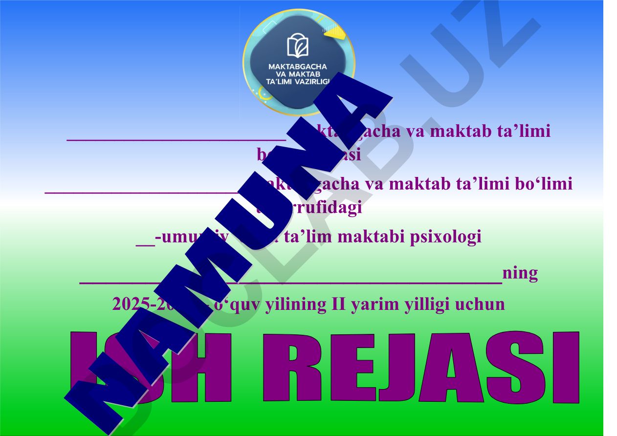 Maktab psixologining 2025-2026 o'quv yili II yarim yillik ish rejasi