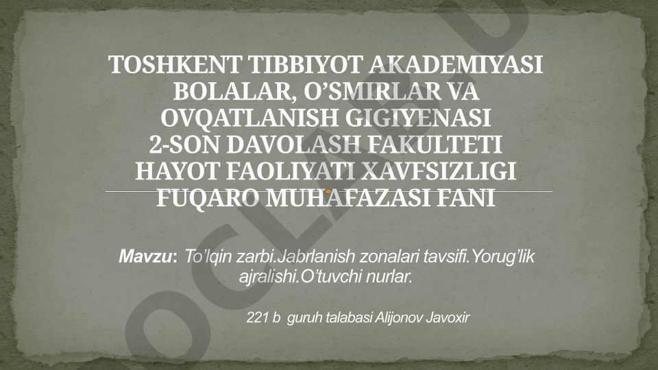 To'lqin zarbi, jabrlanish zonalari, yorug'lik ajralishi va o'tuvchi nurlar