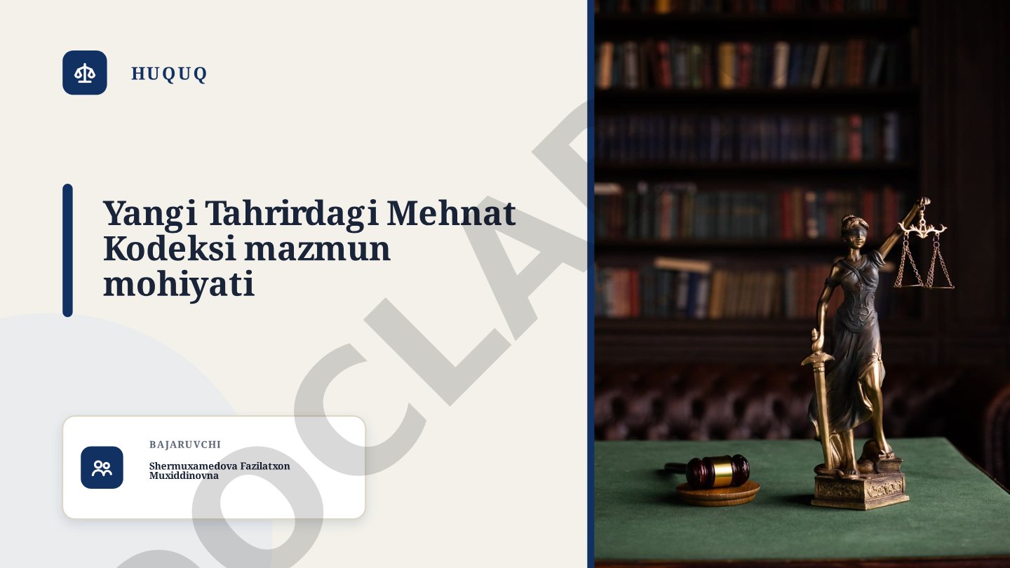 Yangi Tahrirdagi Mehnat Kodeksi mazmun mohiyati