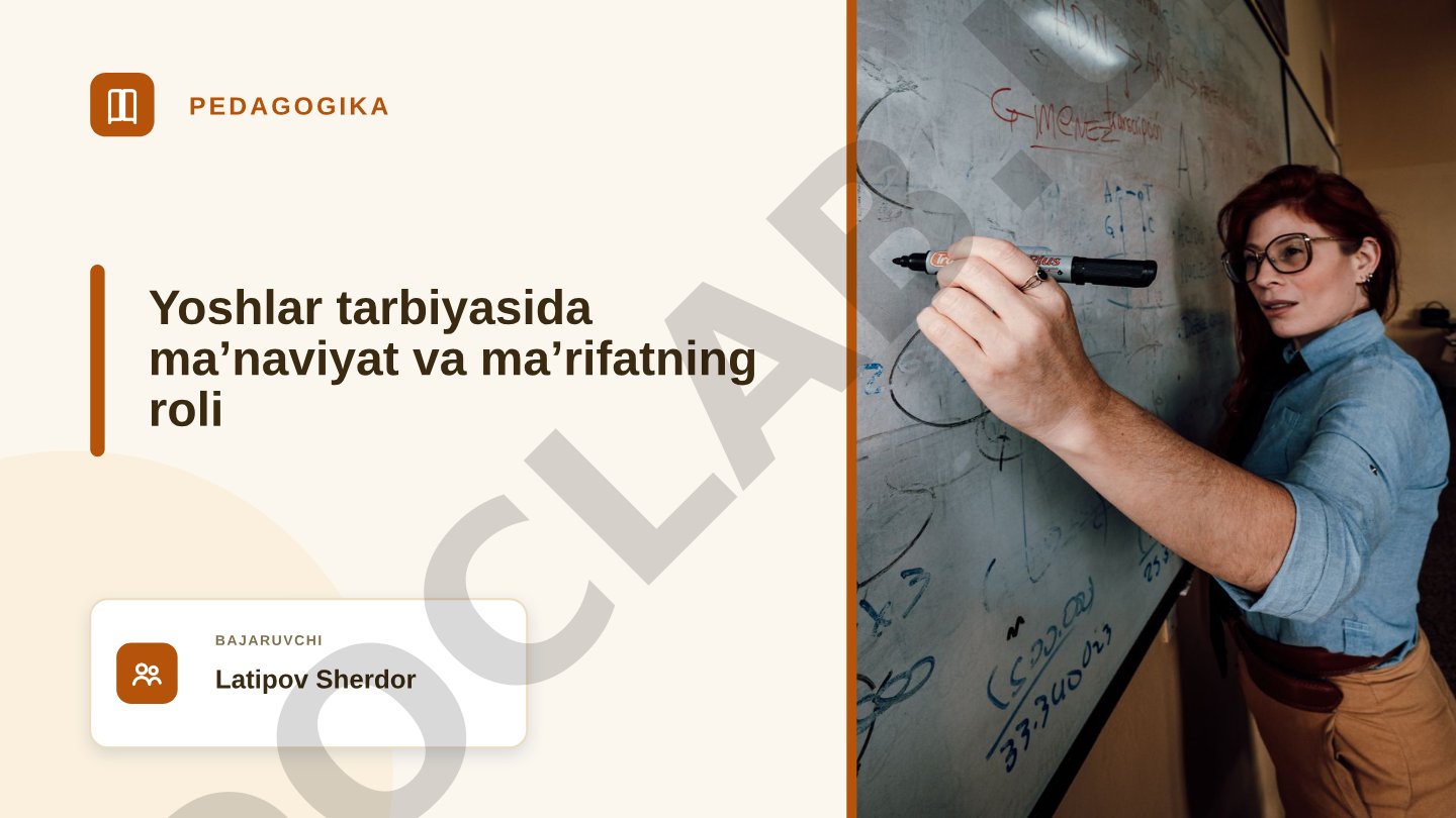 Yoshlar tarbiyasida maʼnaviyat va maʼrifatning roli