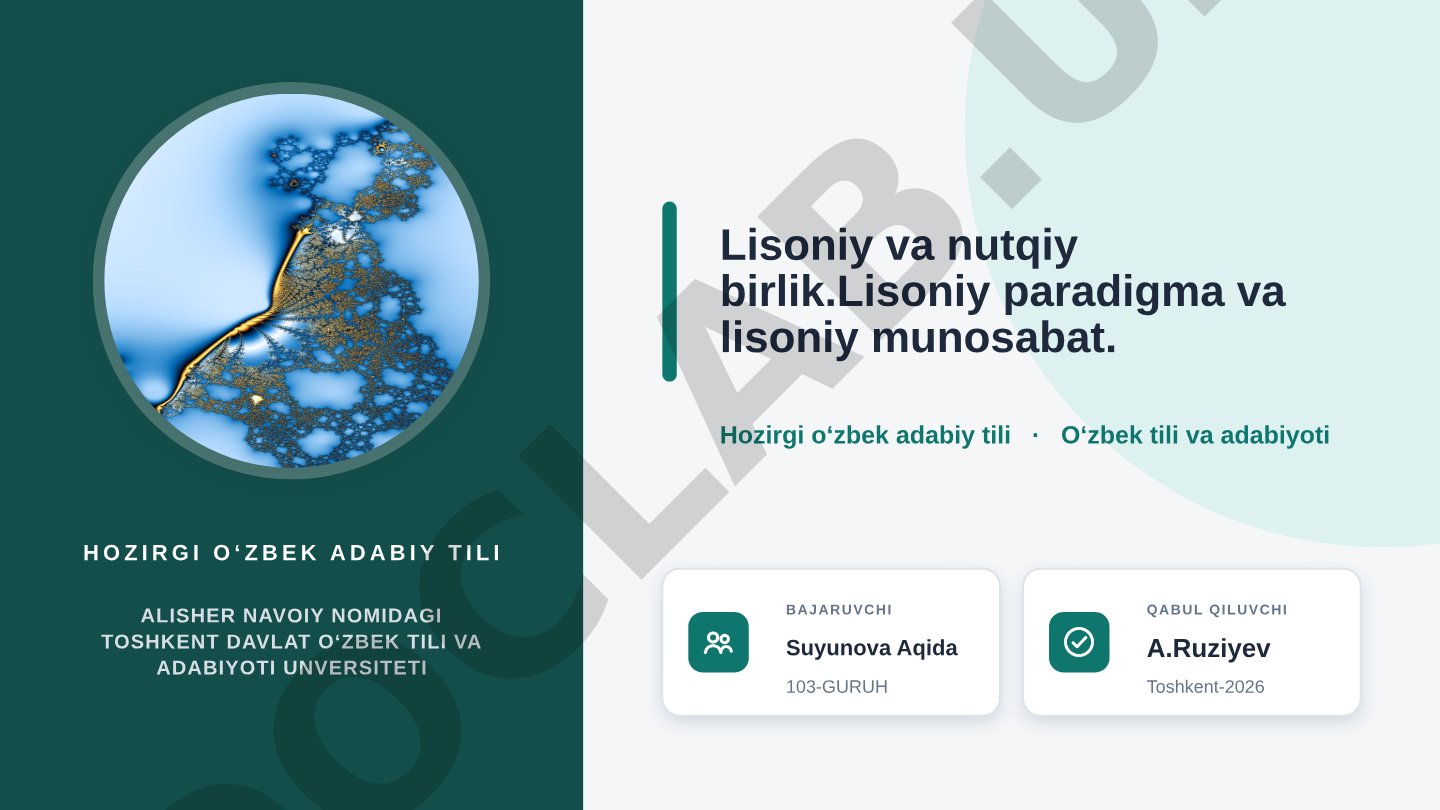 Lisoniy va nutqiy birlik.Lisoniy paradigma va lisoniy munosabat.