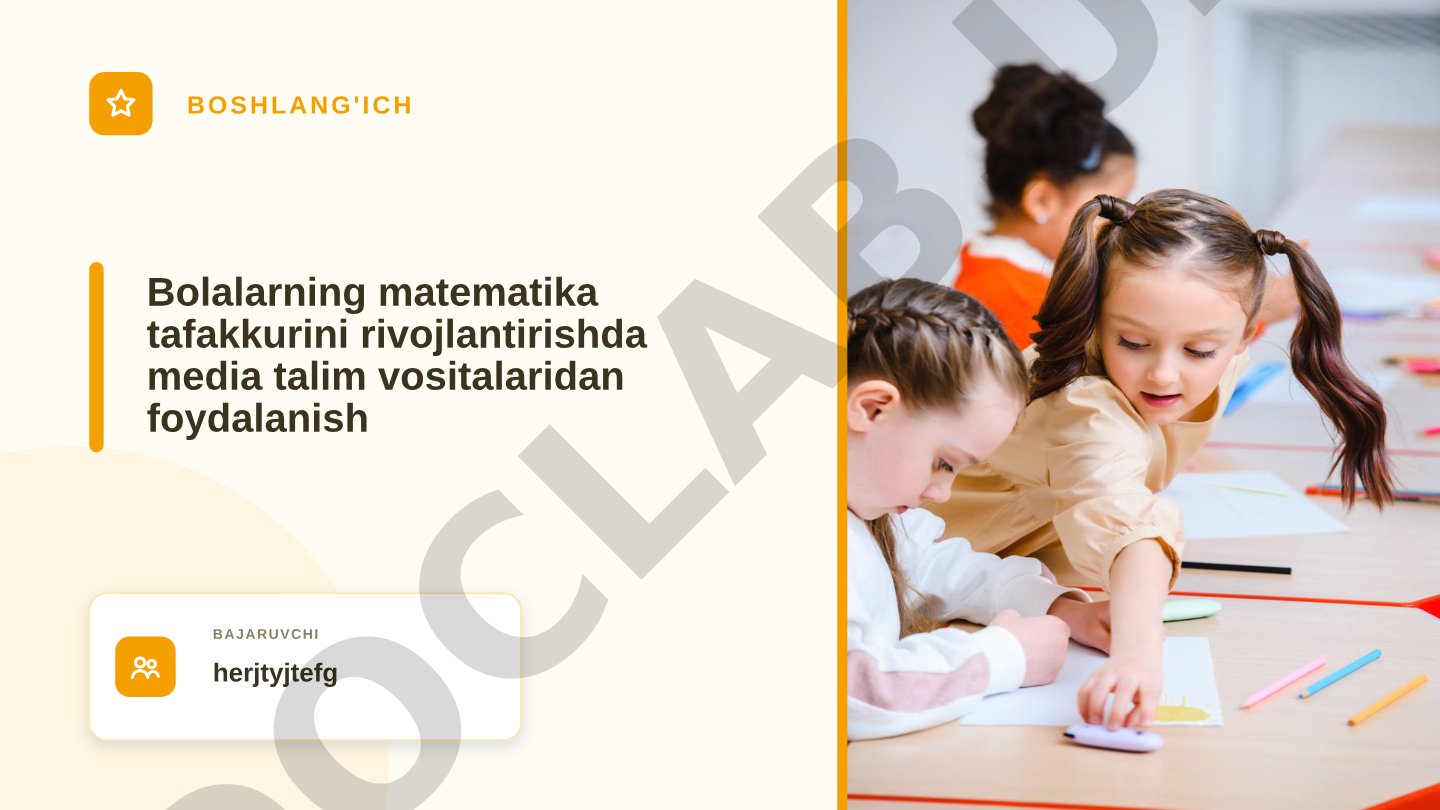Bolalarning matematika tafakkurini rivojlantirishda media talim vositalaridan foydalanish