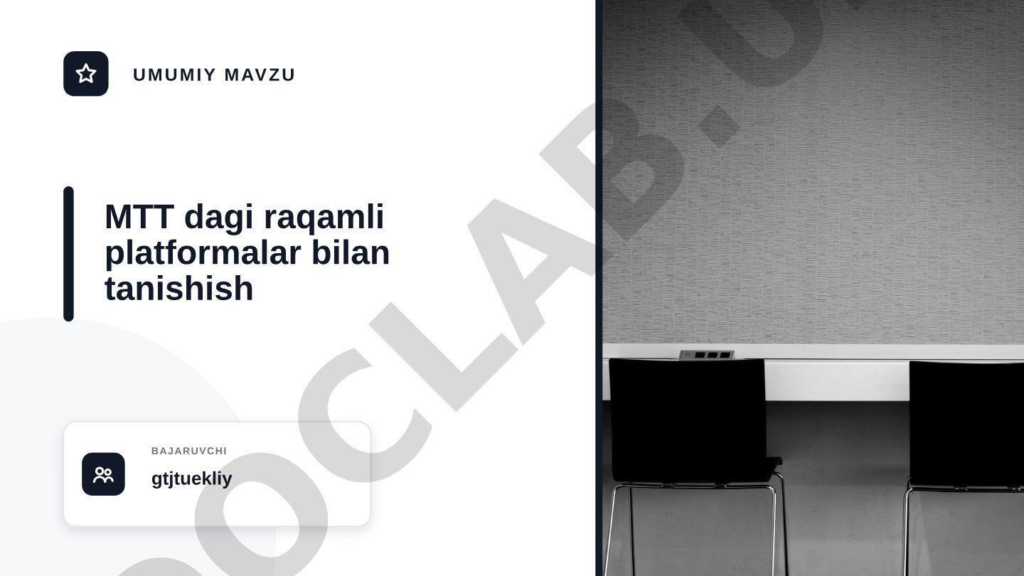 MTT dagi raqamli platformalar bilan tanishish