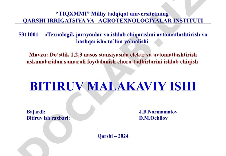 Do‘stlik 1,2,3 nasos stansiyasida elektr va avtomatlashtirish uskunalaridan samarali foydalanish chora-tadbirlarini ishlab chiqish