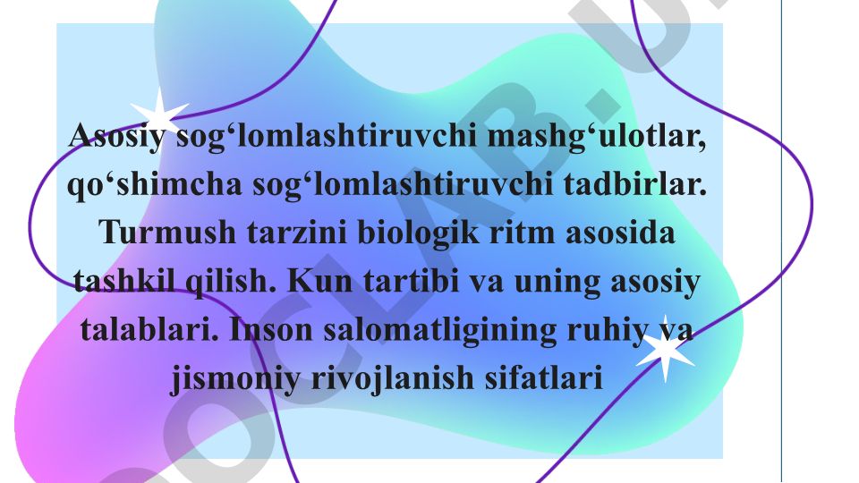 Sog‘lom turmush tarzi va biologik ritm asosida kun tartibi