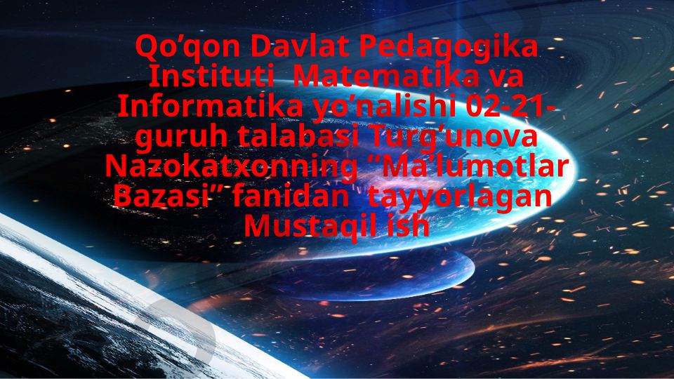 Ma'lumotlar Bazasi tuzilmalari va formatlari