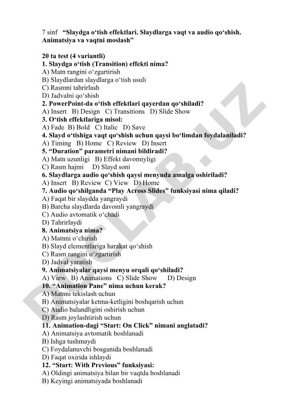 Slaydga o‘tish effektlari, slaydlarga vaqt va audio qo‘shish, animatsiya va vaqtni moslash