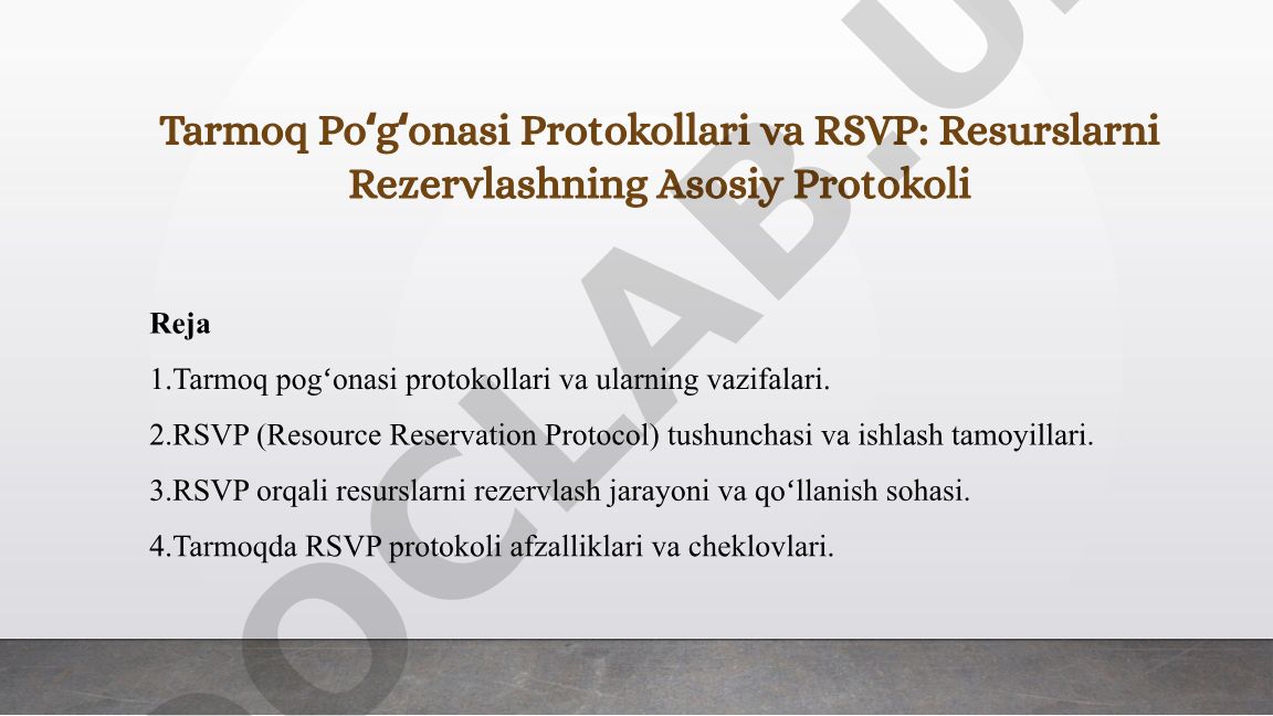 Tarmoq Poʻgʻonasi Protokollari va RSVP: Resurslarni Rezervlashning Asosiy Protokoli