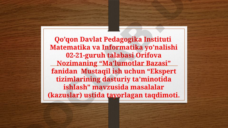 Ekspert tizimlarining dasturiy taʼminotida ishlash