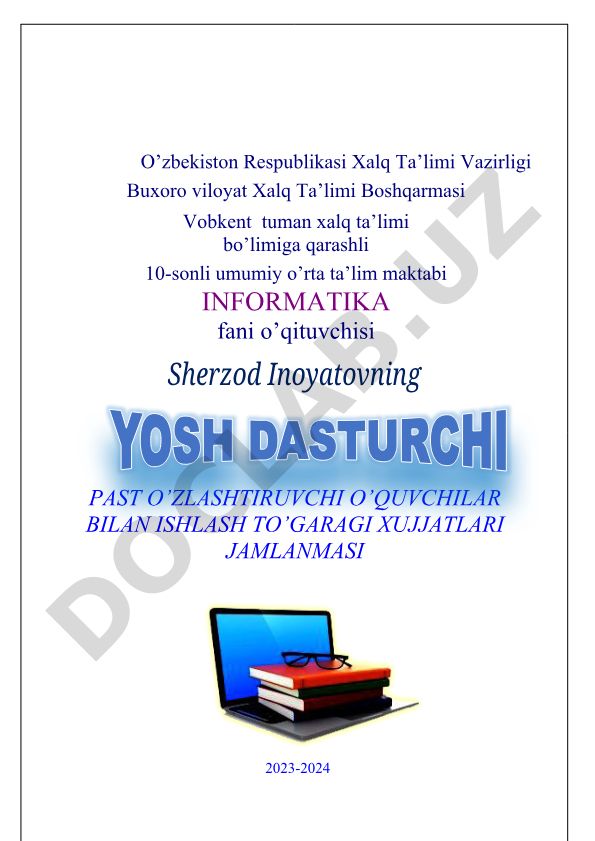 Yosh dasturchi past o'zlashtiruvchi o'quvchilar bilan ishlash to'garagi hujjatlari
