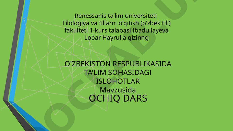 O'zbekiston Respublikasida ta'lim sohasidagi islohotlar