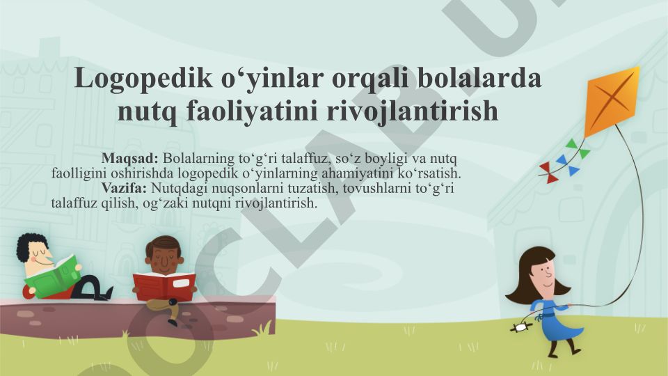 Logopedik o‘yinlar orqali bolalarda nutq faoliyatini rivojlantirish