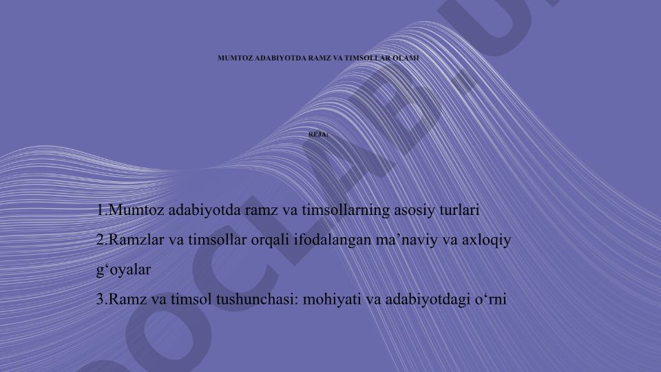 Mumtoz adabiyotda ramz va timsollar olami