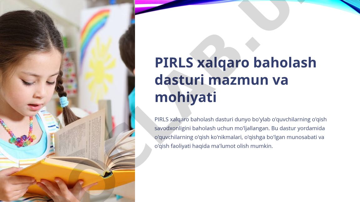 PIRLS xalqaro baholash dasturi mazmun va mohiyati