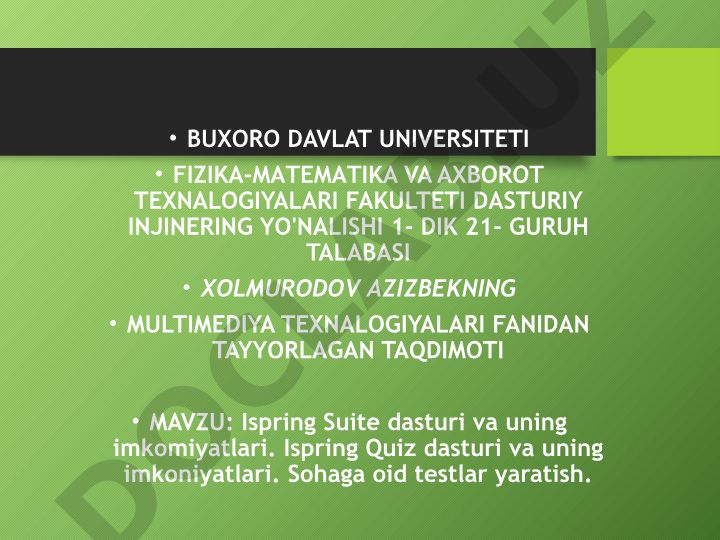 Ispring Suite dasturi va uning imkomiyatlari. Ispring Quiz dasturi va uning imkoniyatlari. Sohaga oid testlar yaratish.