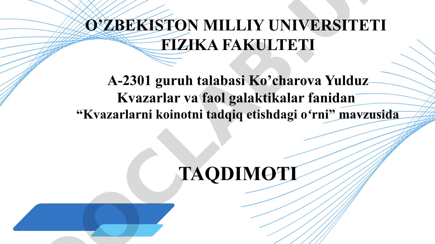 Kvazarlarni koinotni tadqiq etishdagi oʻrni