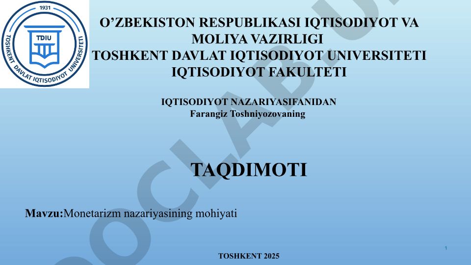 Monetarizm nazariyasining mohiyati