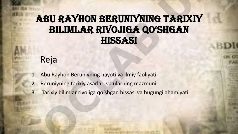 Abu Rayhon Beruniyning tarixiy bilimlar rivojiga qo‘shgan hissasi