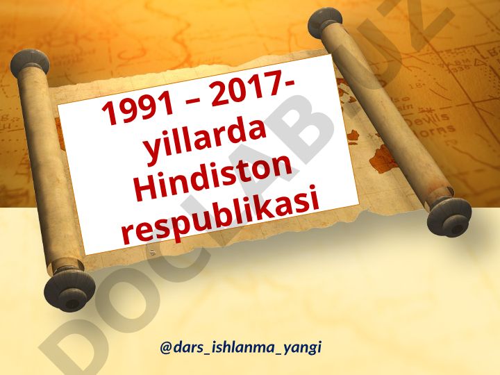 1991-2017-yillarda Hindiston respublikasining siyosiy va iqtisodiy rivojlanishi