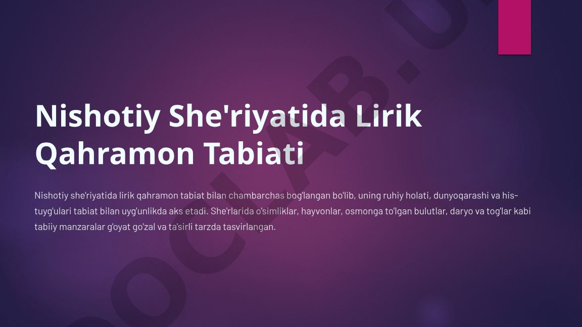 Nishotiy she'riyatida lirik qahramon tabiati