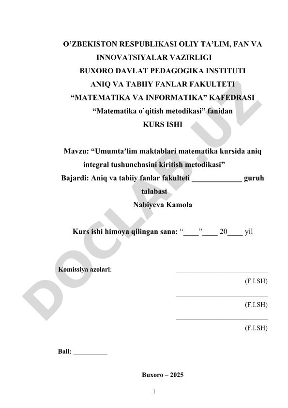 Umumtaʼlim maktablari matematika kursida aniq integral tushunchasini kiritish metodikasi