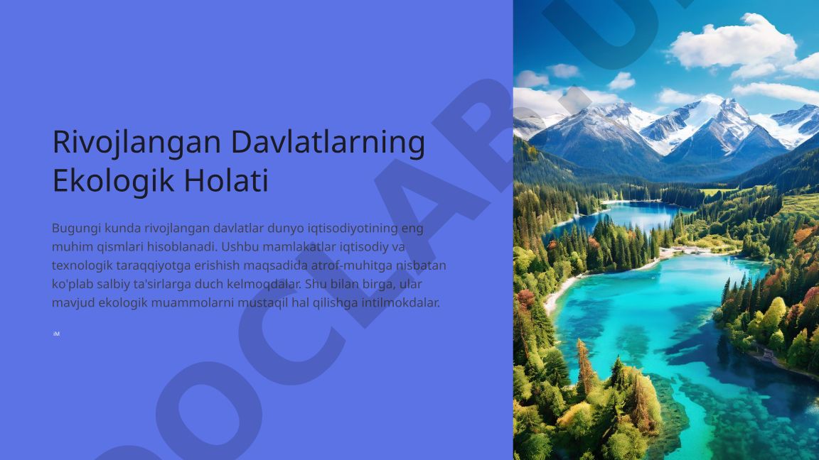 Rivojlangan Davlatlarning Ekologik Holati