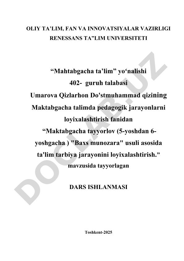 Maktabga tayyorlov (5–6 yosh) guruhida “Bahs-munozara” usuli asosida ta’lim-tarbiya jarayonini loyihalashtirish
