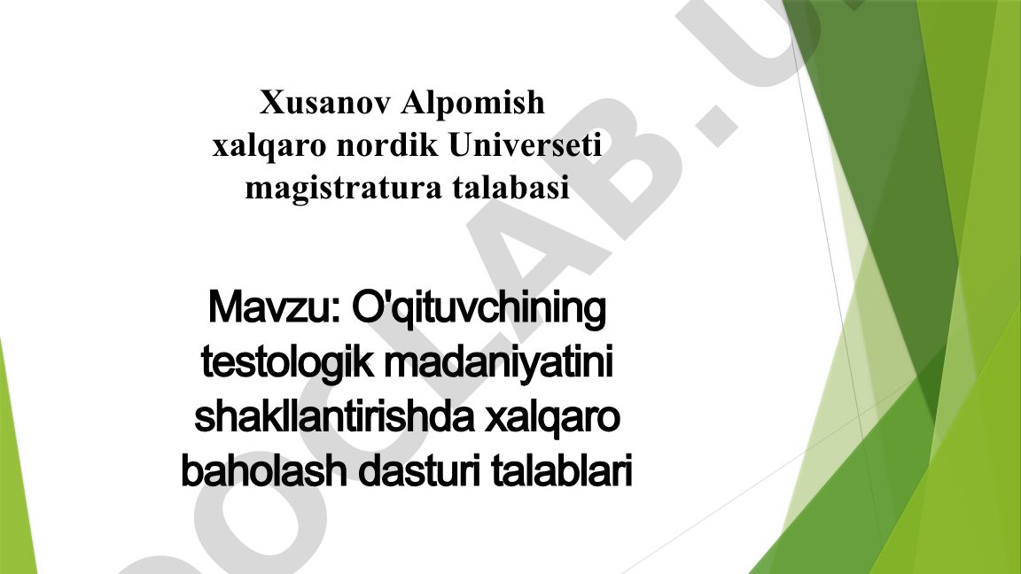 O'qituvchining testologik madaniyatini shakllantirishda xalqaro baholash dasturi talablari