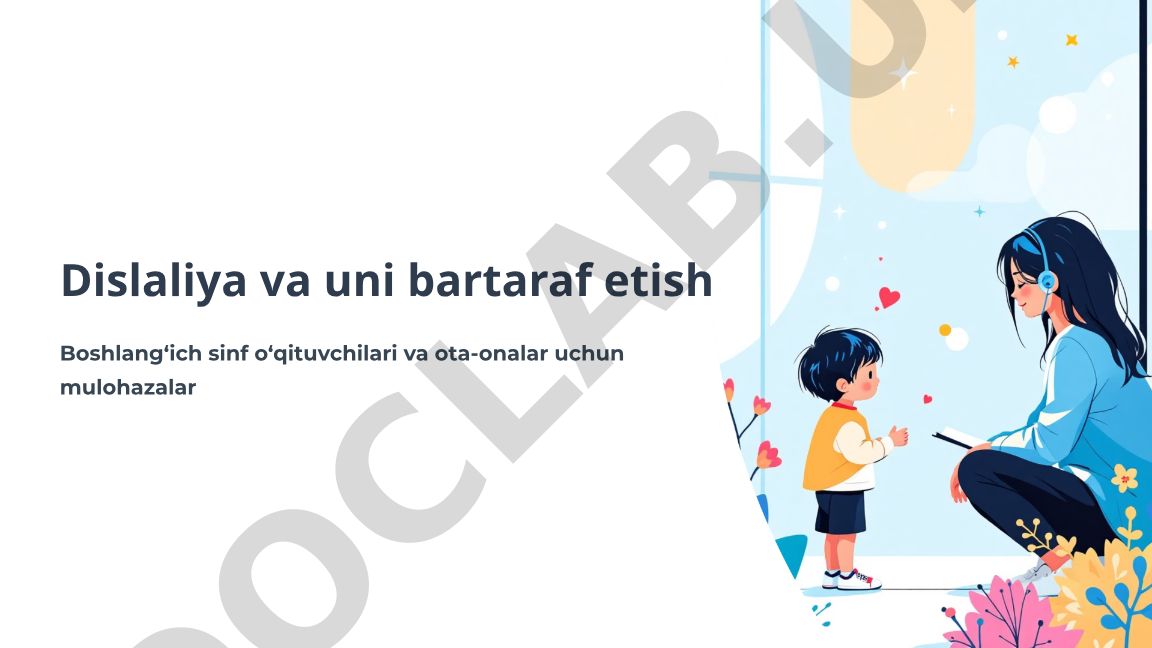 Dislaliya va uni bartaraf etish