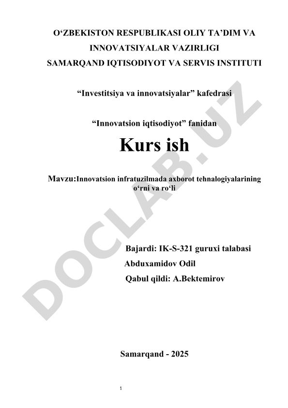 Innovatsion infratuzilmada axborot texnologiyalarining o‘rni va ro‘li