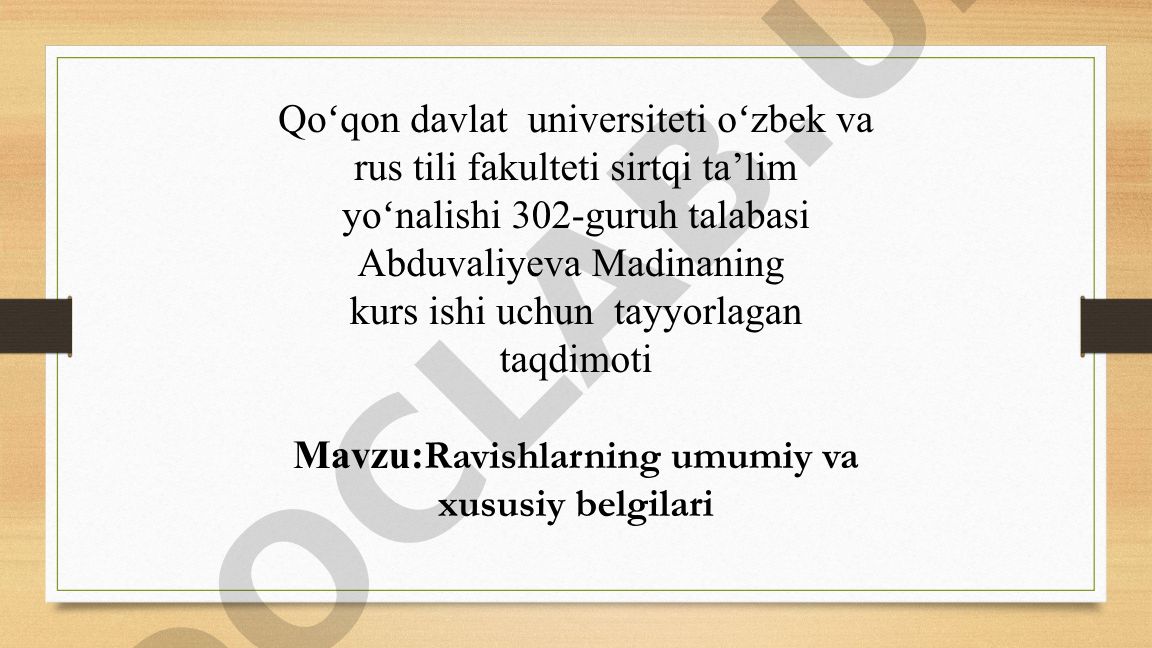 Ravishlarning umumiy va xususiy belgilari