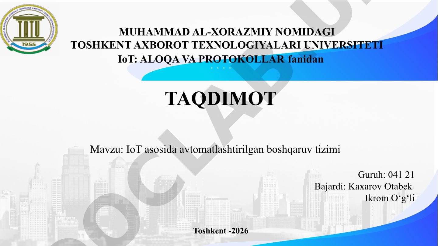 IoT asosida avtomatlashtirilgan boshqaruv tizimi