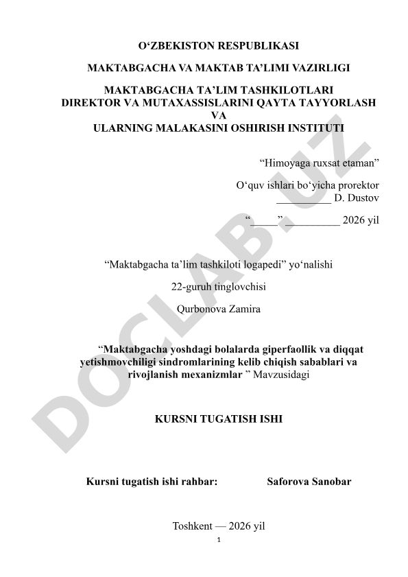 Maktabgacha yoshdagi bolalarda giperfaollik va diqqat yetishmovchiligi sindromlarining kelib chiqish sabablari va rivojlanish mexanizmlari