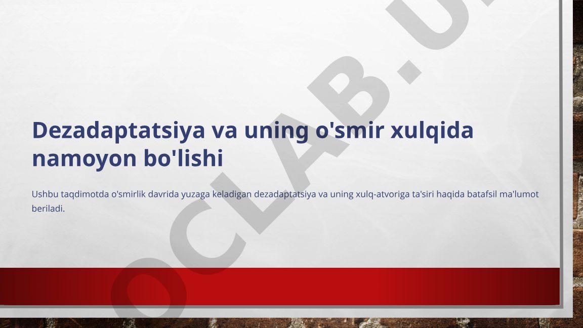 Dezadaptatsiya va uning o'smir xulqida namoyon bo'lishi