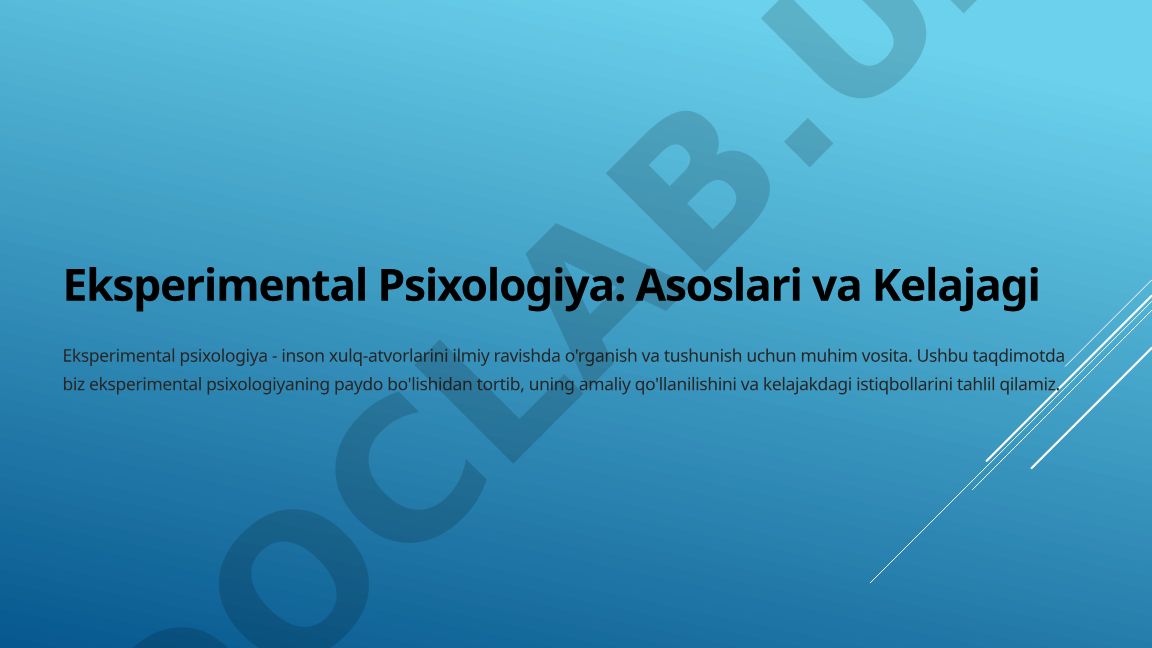 Eksperimental Psixologiya: Asoslari va Kelajagi