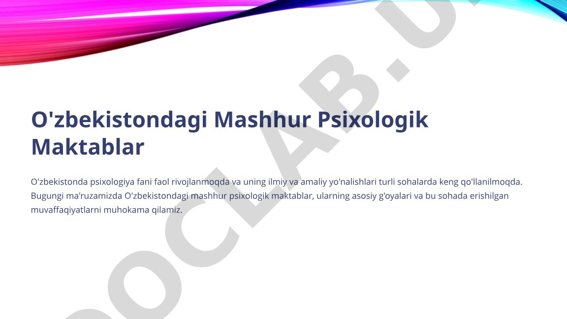 O'zbekistondagi mashhur psixologik maktablar va ularning g'oyalari